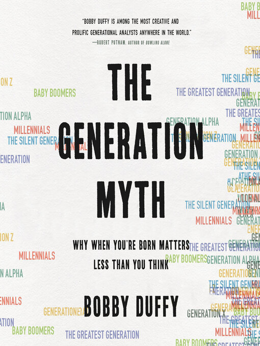 Title details for The Generation Myth by Bobby Duffy - Available